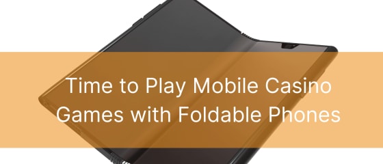 Zeit, mobile Spielothek-Spiele mit faltbaren Telefonen zu spielen